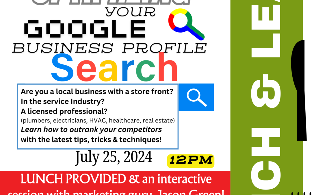 Lunch & Learn: Optimizing your Google Business Profile Search