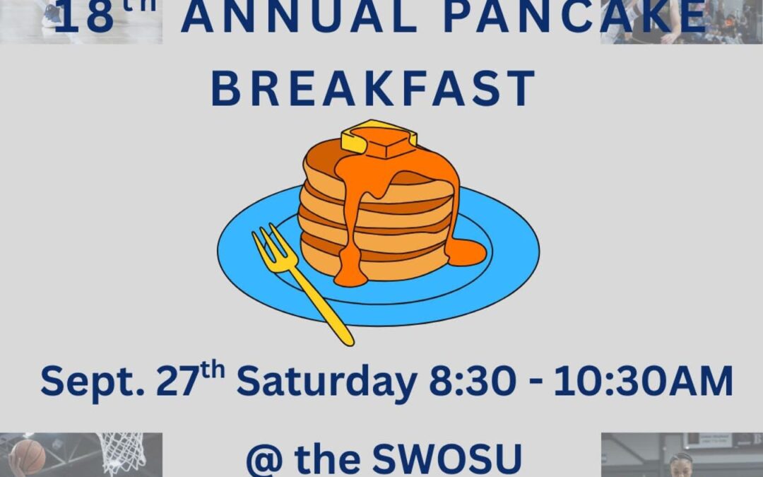 SWOSU Men’s & Women’s Basketball 18th Annual Pancake Breakfast